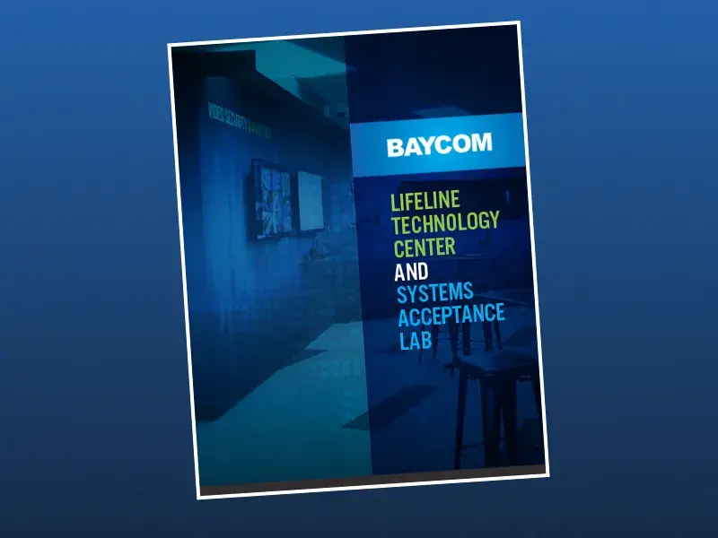 Lifeline Technology Center & Systems Acceptance Lab