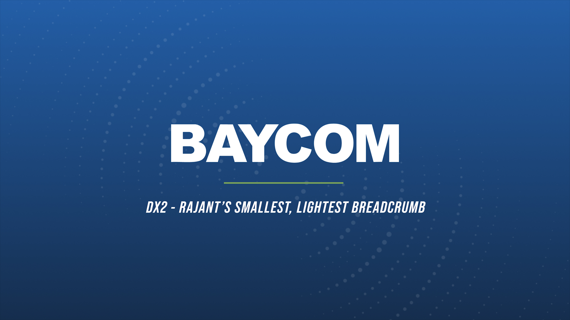 DX2 — Rajant’s Smallest, Lightest BreadCrumb