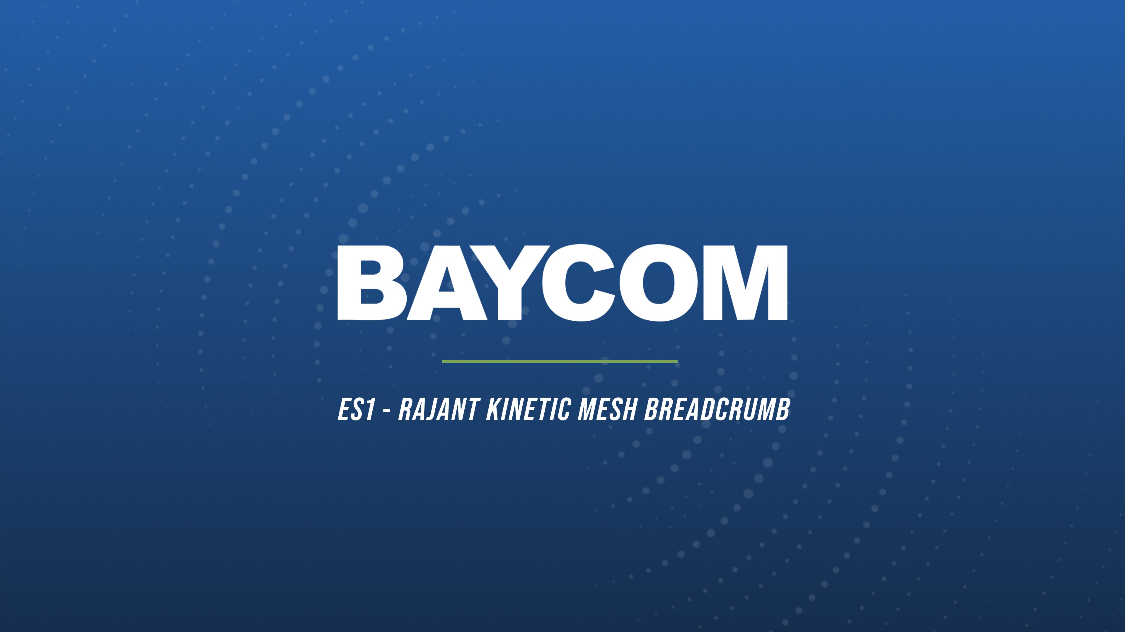 ES1 — Rajant Kinetic Mesh BreadCrumb