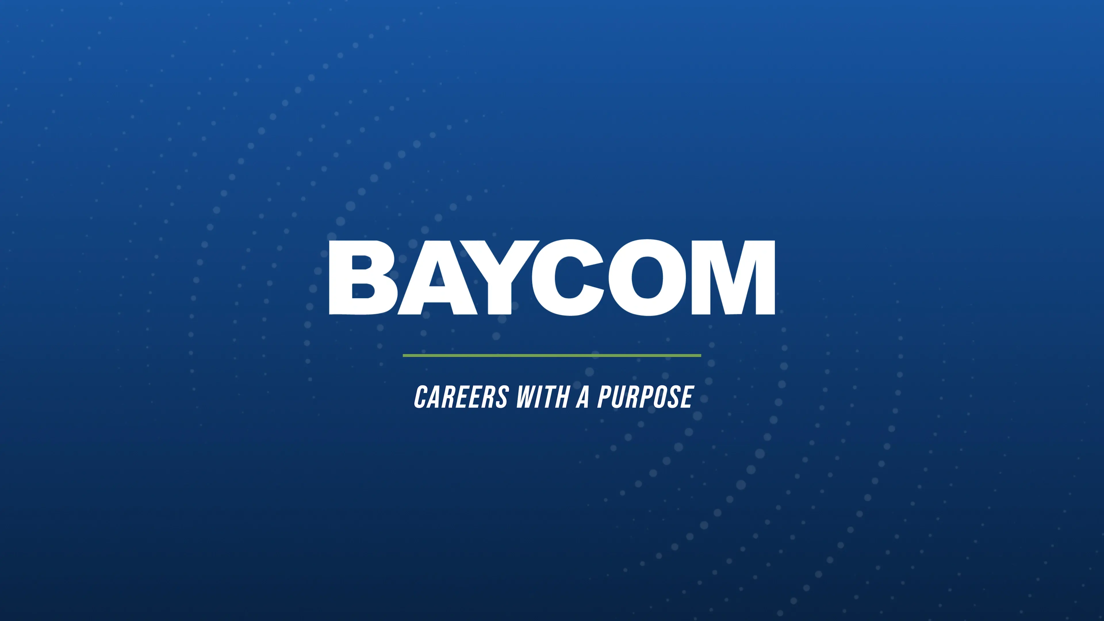 BAYCOM Careers with a Purpose
